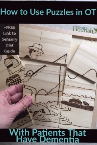 Get new tx ideas using puzzles in #OT with your patients that have dementia - what kind are best, how to use them + ways to use them in a sensory diet | SeniorsFlourish.com #geriatricOT #occupationaltherapy